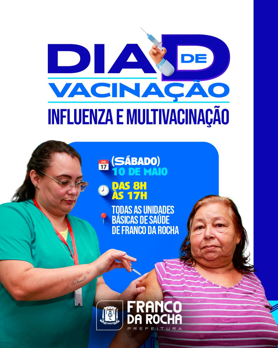 DIA D DE VACINAÇÃO EM FRANCO DA ROCHA! 📢💉