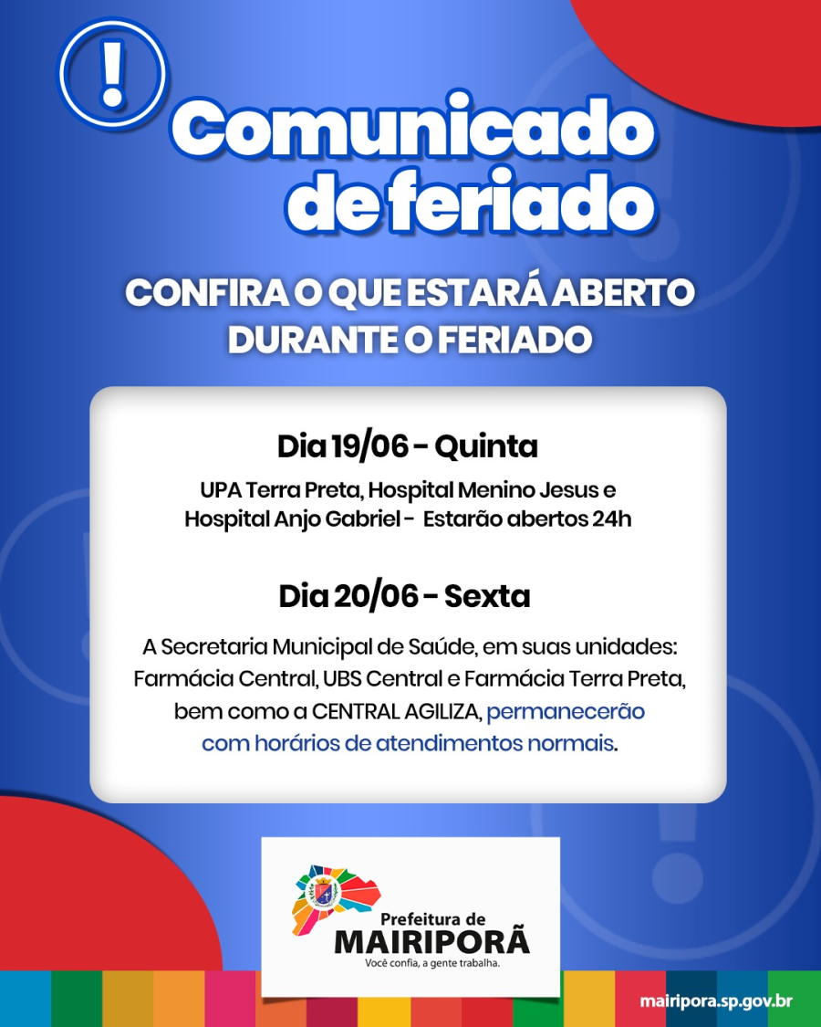 FERIADO + PONTO FACULTATIVO | Confira o que abre e fecha em Mairiporã!
